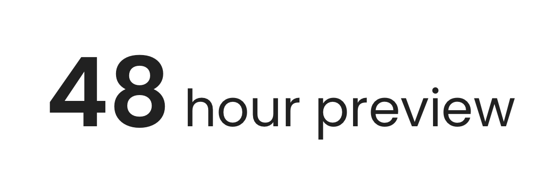 48 hour preview